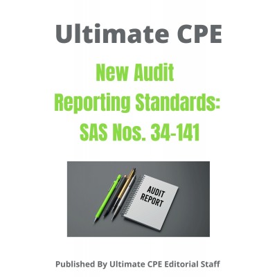 New Audit Reporting Standards SAS Nos. 134-141 2024